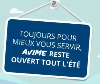 AVIME reste ouvert tout l’été